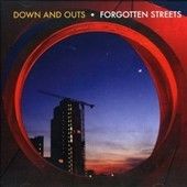 Down And Outs - Forgotten Streets (CD)