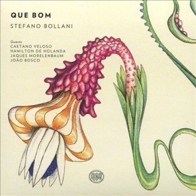 Stefano Bollani - Que Bom (CD)