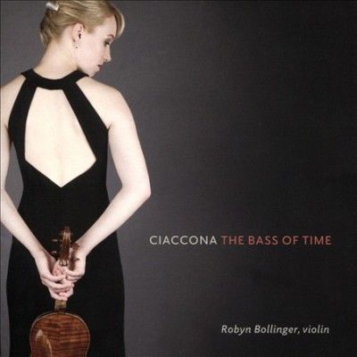 Robyn Bollinger - Ciaccona: Bass Of Time (CD)