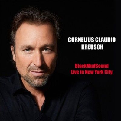 Cornelius C Kreusch - Black Mud Sound: Live In New York City (CD)