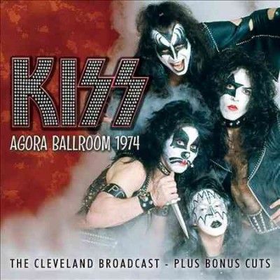Kiss - Agora Ballroom 1974 (CD)