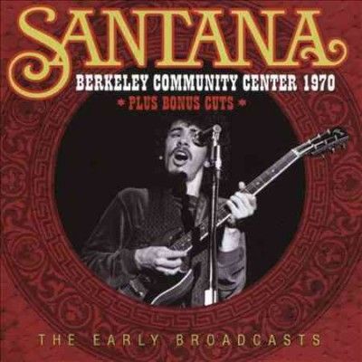 Santana - Berkeley Community Center 1970 (CD)