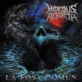 Hideous Rebirth - La Fosa Comun (CD)