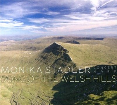 Monika Stadler - Song Of The Welsh Hills (CD)