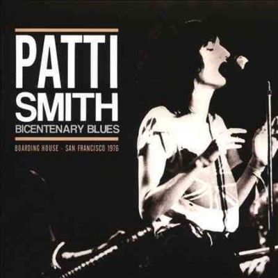 Patti Smith - Bicentenary Blues (CD)