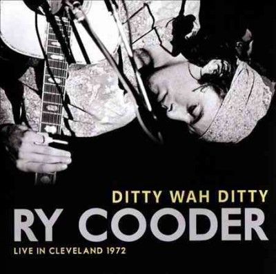 Ry Cooder - Ditty Wah Ditty (CD)