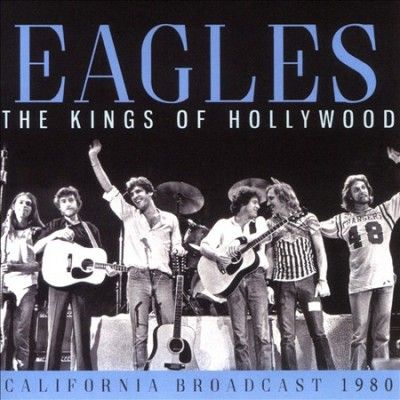 Eagles - Kings Of Hollywood (CD)
