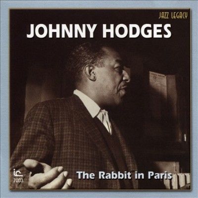 Johnny Hodges - Rabbit In Paris (CD)