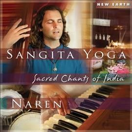 Naren - Sangita Yoga: Sacred Chants Of India (CD)
