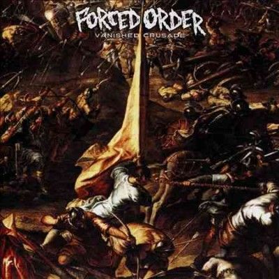 Forced Order - Vanished Crusade (CD)