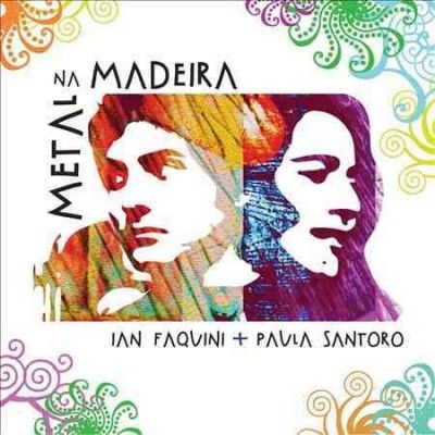 Ian Faquini - Metal Na Madeira (CD)