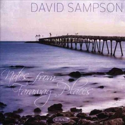 David Sampson - Sampson: Notes From Faraway Places (CD)