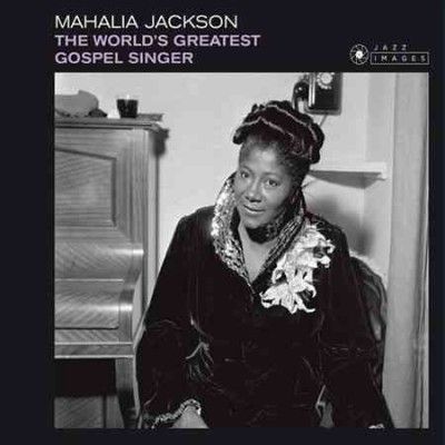 Mahalia Jackson - World's Greatest Gospel Singer (CD)
