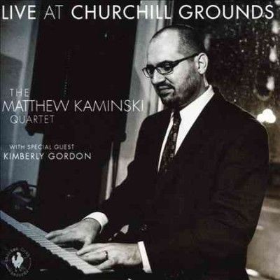 Matthew Kaminsky - Live At Churchill Grounds (CD)