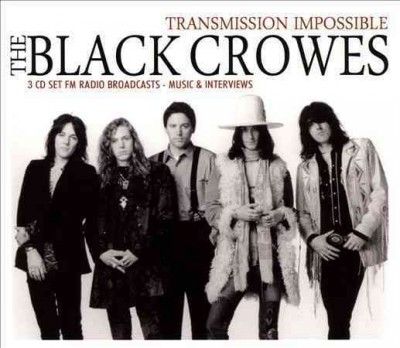 Black Crowes - Transmission Impossible (CD)