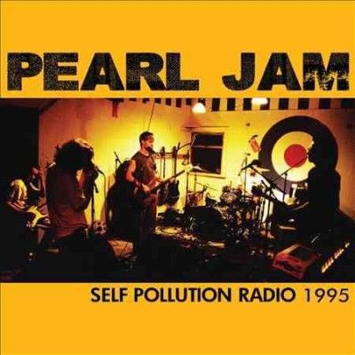 Pearl Jam - Self Pollution Radio 1995 (CD)
