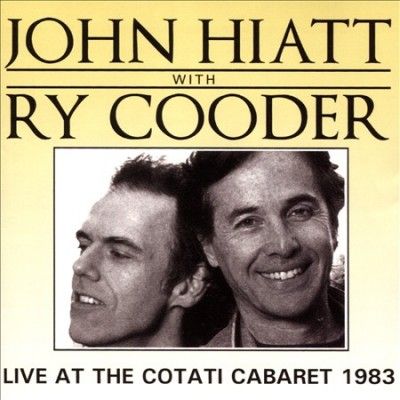 John Hiatt - Live At The Cotati Cabaret 1983 (CD)