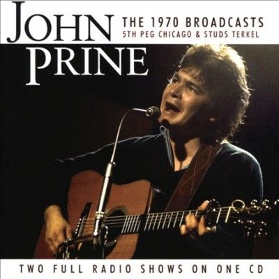 John Prine - 1970 Broadcasts: John Prine (CD)