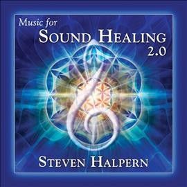 Steven Halpern - Music For Sound Healing 2.0 (CD)