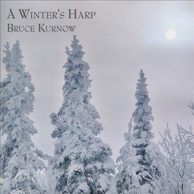Bruce Kurnow - Winter's Harp (CD)
