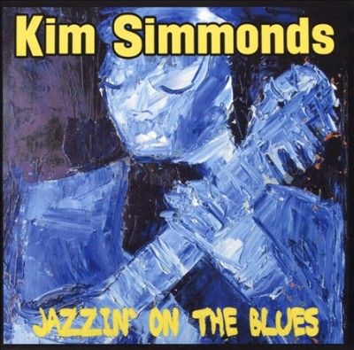 Kim Simmonds - Jazzin On The Blues (CD)