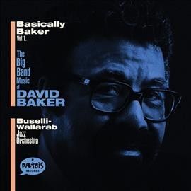 Buselli - Wallarab Jaz - Basically Baker: Vol 1 (CD)