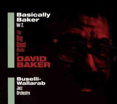 Buselli - Wallarab Jaz - Basically Baker: Vol 2 (CD)