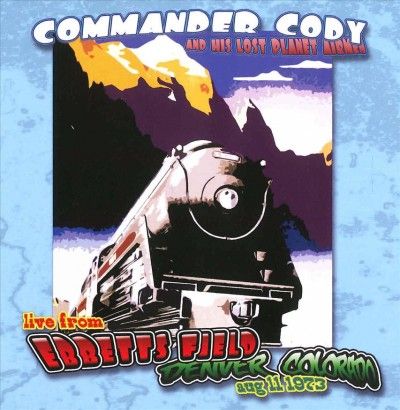 Commander Cody And H - Live At Ebbett's Field (CD)