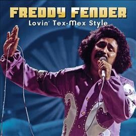 Freddy Fender - Lovin Tex Mex Style (CD)