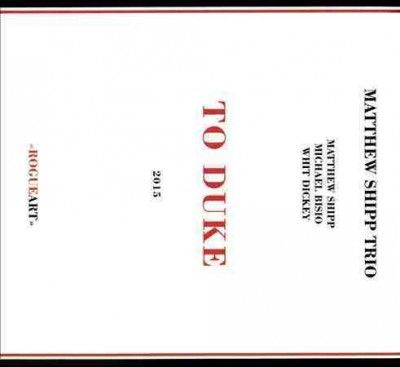 Matthew Trio Shipp - To Duke (CD)