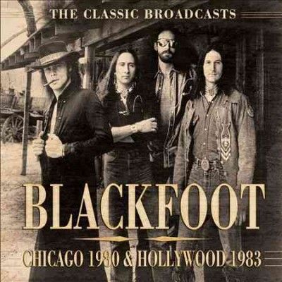 Blackfoot - Chicago 1980 &amp; Hollywood 1983 (CD)
