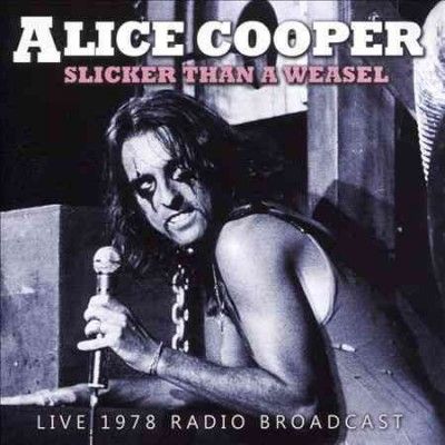 Alice Cooper - Slicker Than A Weasel (CD)