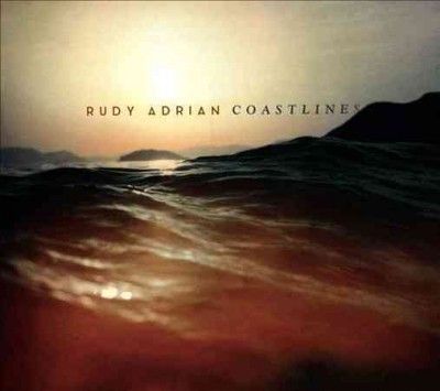 Rudy Adrian - Coastlines (CD)