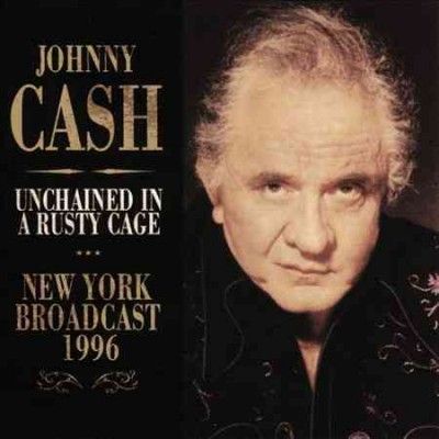 Johnny Cash - Unchained In A Rusty Cage (CD)