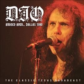 Dio - Bronco Bowl Dallas 1990 (CD)