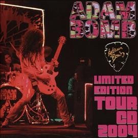 Adam Bomb - Limited Edition Tour Cd 2004 (CD)