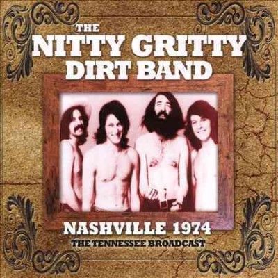 Nitty Gritty Dirt Ba - Nashville 1974 (CD)