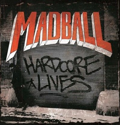 Madball - Hardcore Lives (CD)