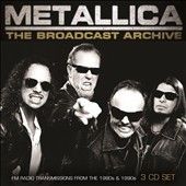 Metallica - Broadcast Archive (CD)