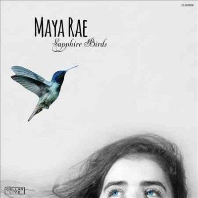 Maya Rae - Sapphire Birds (CD)