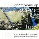 Grainne Kelly - Champions Of Ireland: Flute (CD)
