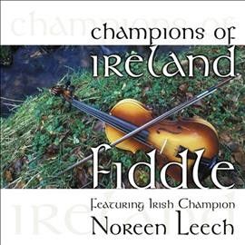 Noreen Leech - Champions Of Ireland: Fiddle (CD)