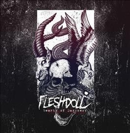 Fleshdoll - Hearts Of Darkness (CD)