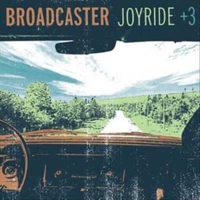Broadcaster - Joyride Plus 3 (CD)