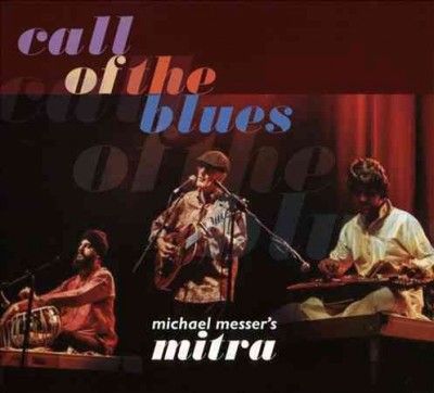 Michael Messer - Call Of The Blues (CD)