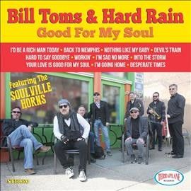 Bill Toms - Good For My Soul (CD)