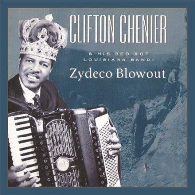 Clifton Chenier - Clifton Chenier And His Red Hot Louis (CD)