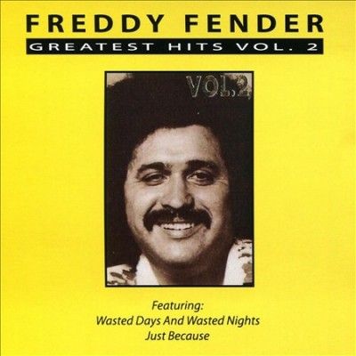 Freddy Fender - Greatest Hits: Vol 2 (CD)