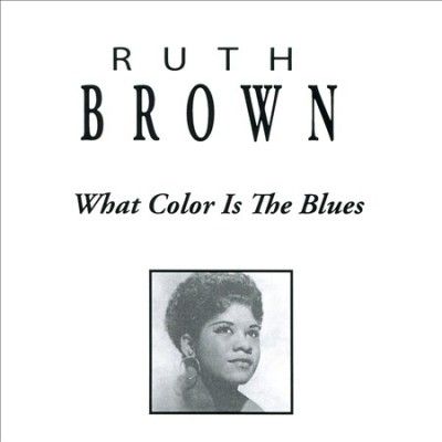 Ruth Brown - What Color Is The Blues (CD)