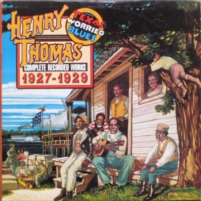 Henry Thomas - Texas Worried Blues (complete Recorde (Vinyl)